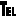 TEL